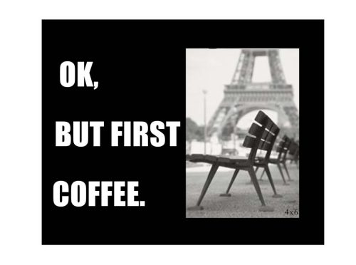 BILD OK, ABER ZUERST KAFFEE 25*20